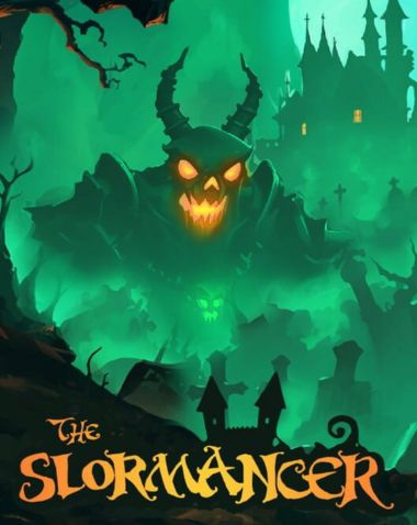 The Slormancer