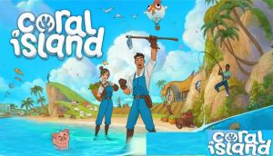 Coral Island PC Game Free Download (v1.0)